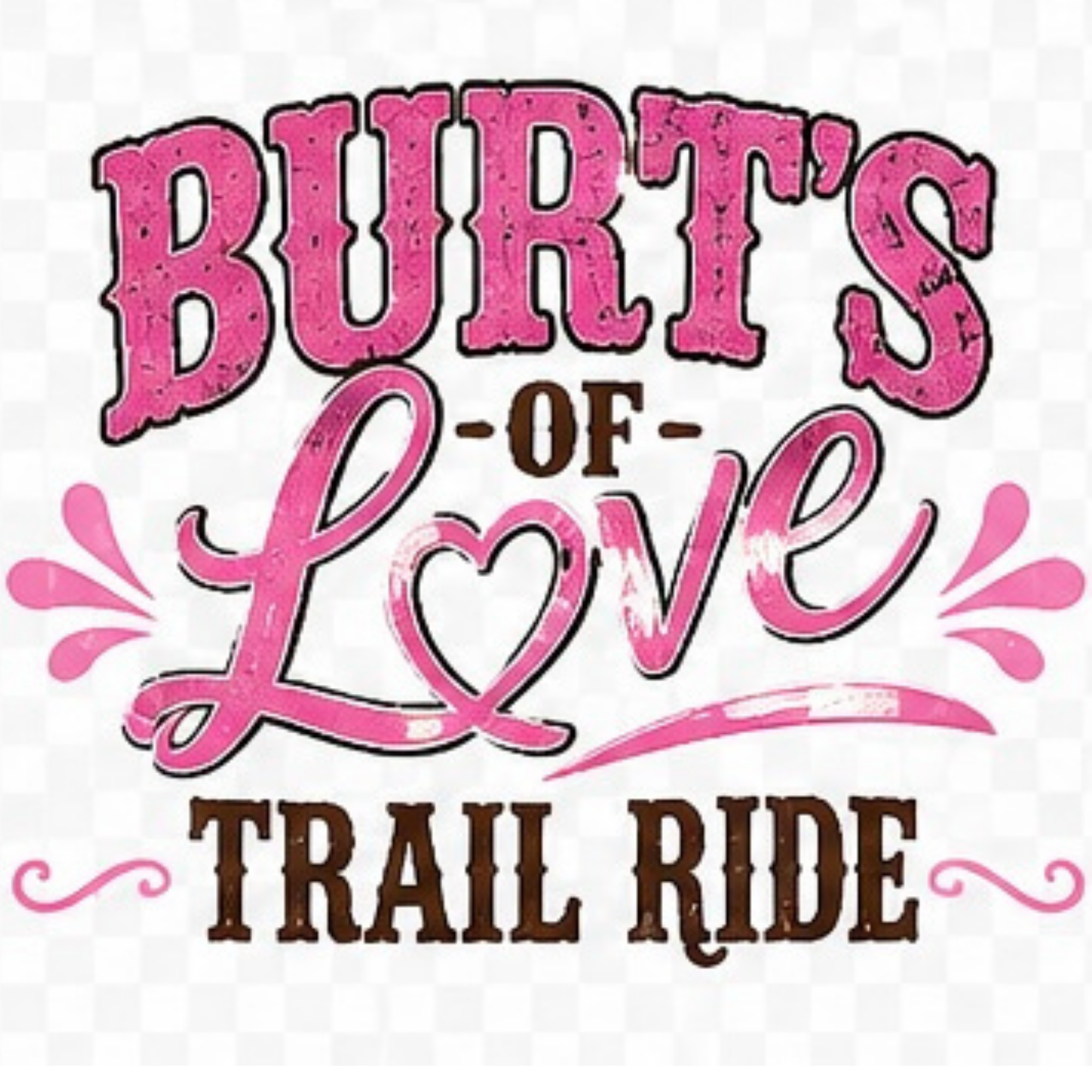 Burt’s of Love Trail Ride tee - pink edition